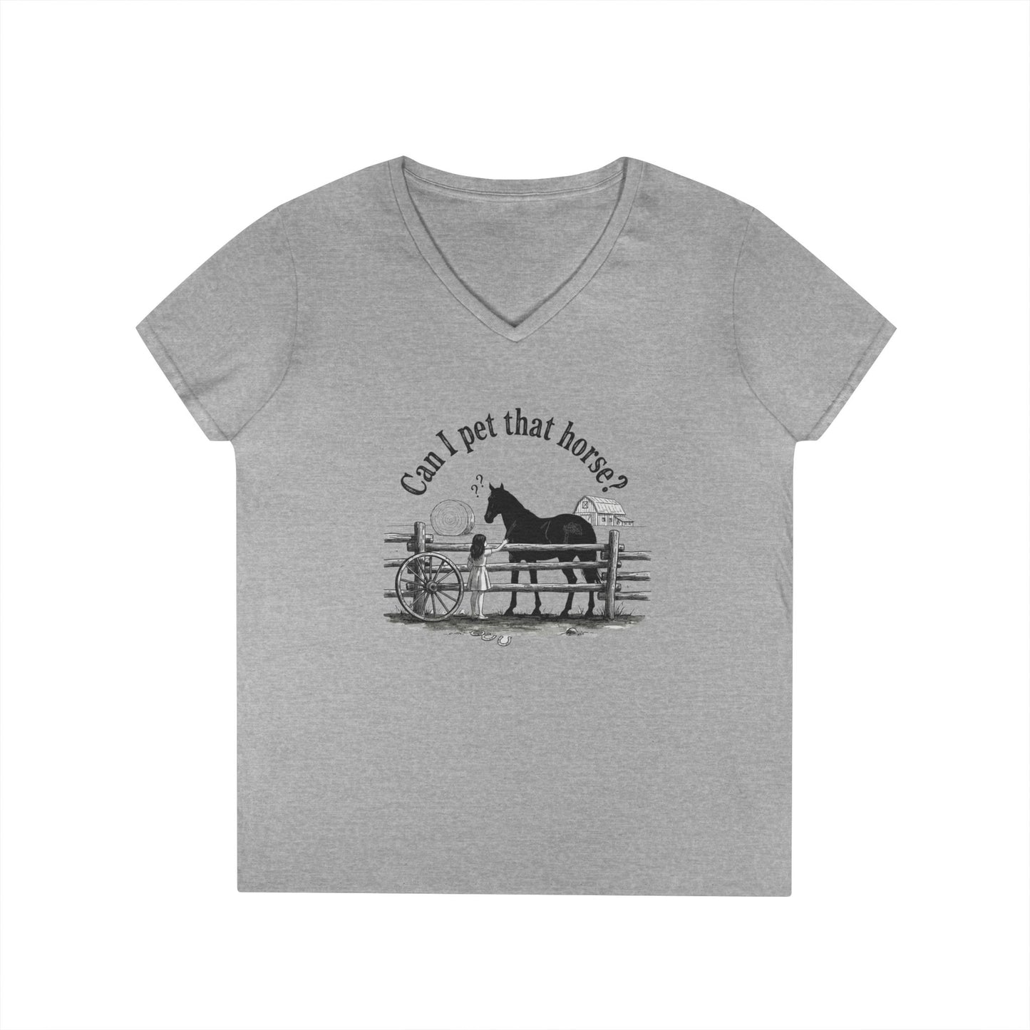 V-Neck T-Shirt Horse Lover 'Can I Pet That Horse?'
