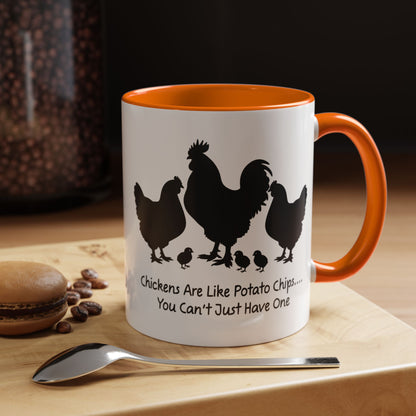 Funny Chicken Lover Coffee Mug — "Chickens Are Like Potato Chips" (11/15oz)