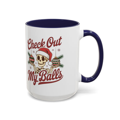 Mug  'Check out my balls' Christmas (11oz/15oz)