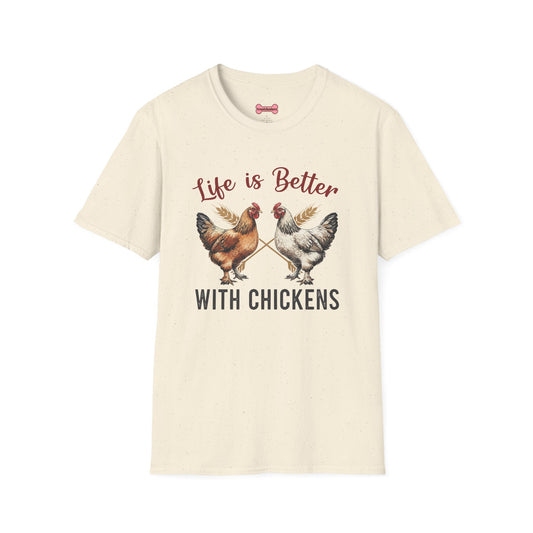T-Shirt 'Life is better with Chickens' Funny Shirt chickens Lover Tee