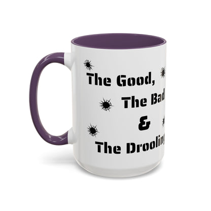 Coffee/Tea Mug: "The Good, The Bad and The Drooling Mastiff"