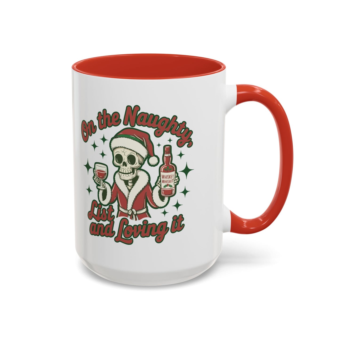 Coffee Mug 'On The Naughty List and Loving It' Christmas