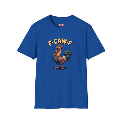 T-Shirt: "F-CAW-F"