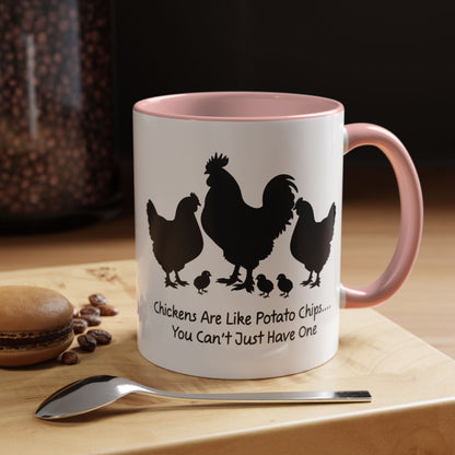 Funny Chicken Lover Coffee Mug — "Chickens Are Like Potato Chips" (11/15oz)