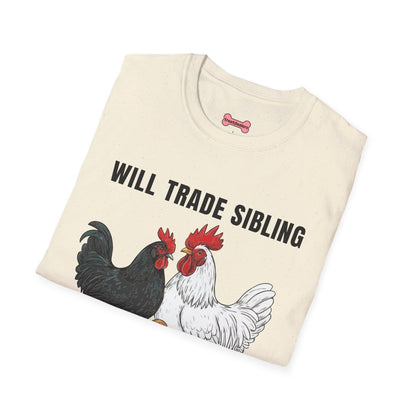 T-Shirt 'Will Trade Sibling For Some Chickens' Funny Shirt Chicken Lover Tee