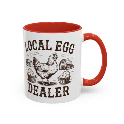 Coffee/Tea Mug: "Local Egg Dealer" (11oz/15oz)