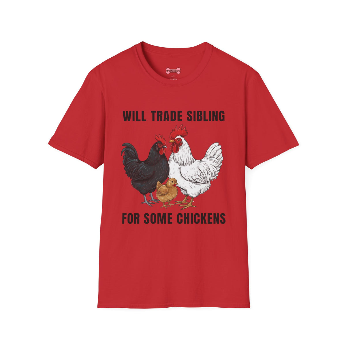 T-Shirt 'Will Trade Sibling For Some Chickens' Funny Shirt Chicken Lover Tee