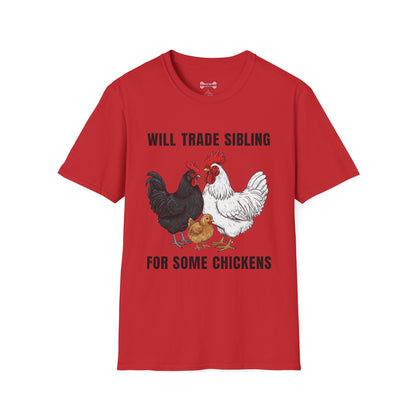 T-Shirt 'Will Trade Sibling For Some Chickens' Funny Shirt Chicken Lover Tee