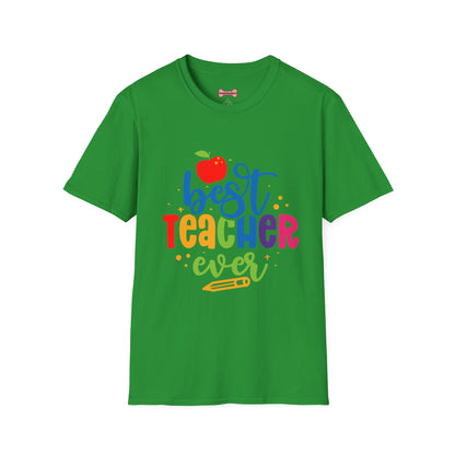 T-Shirt: "Best Teacher Ever" Teacher Appreciation Gift, Thank You Teacher Tee,