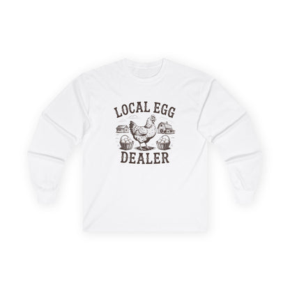 "Local Egg Dealer" Funny Chicken Long-Sleeve Shirt