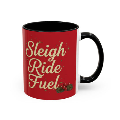Festive 'Sleigh Ride Fuel' Coffee Holiday Mug (11oz/15oz)
