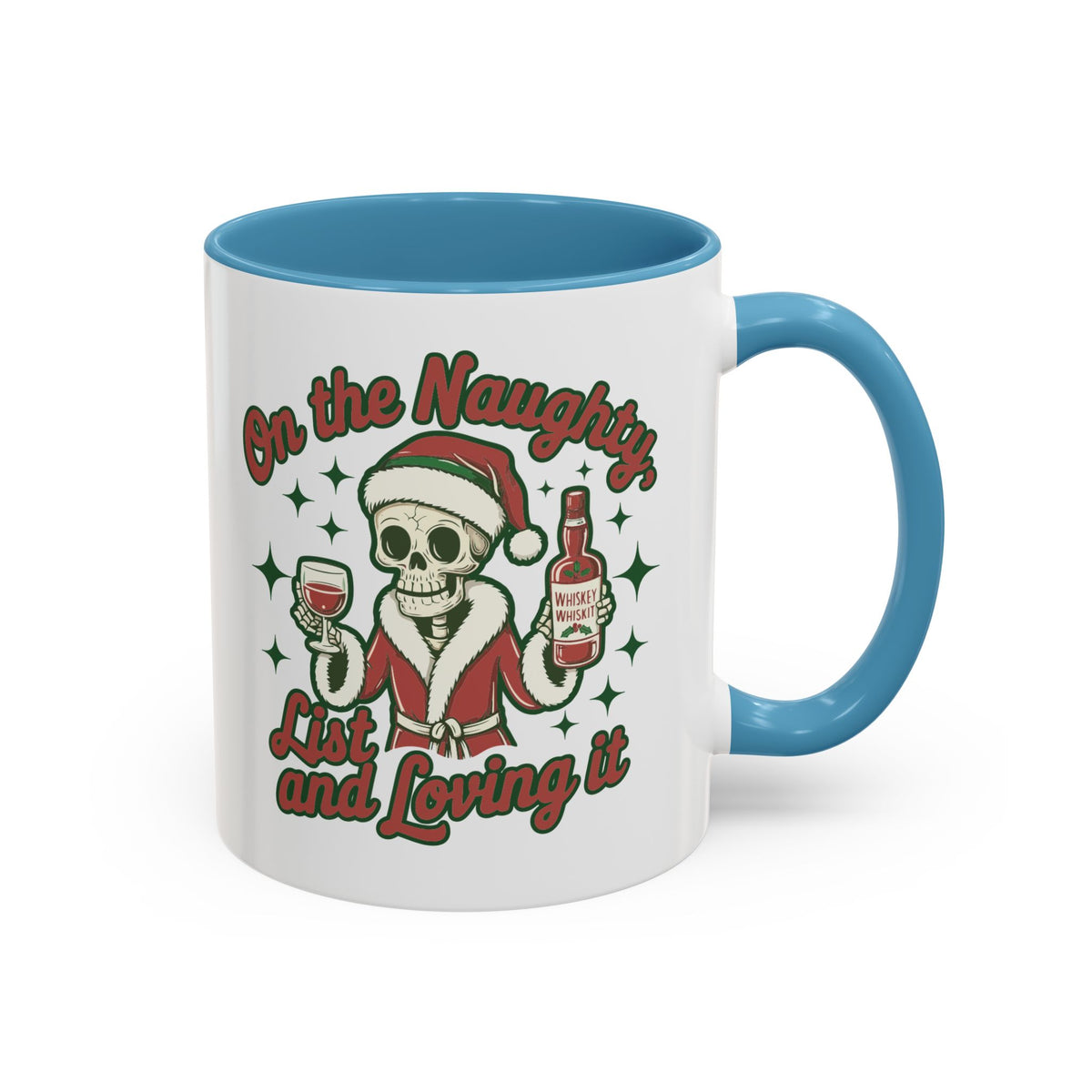 Coffee Mug 'On The Naughty List and Loving It' Christmas