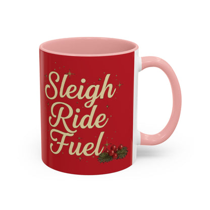Festive 'Sleigh Ride Fuel' Coffee Holiday Mug (11oz/15oz)