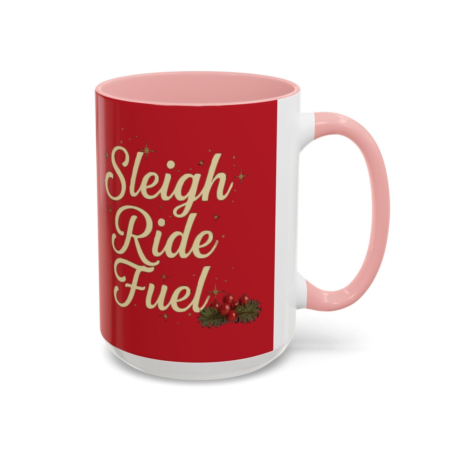 Festive 'Sleigh Ride Fuel' Coffee Holiday Mug (11oz/15oz)