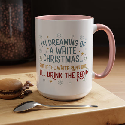 Mug  'Dreaming of a White Christmas' Fall Christmas (11oz/15oz)